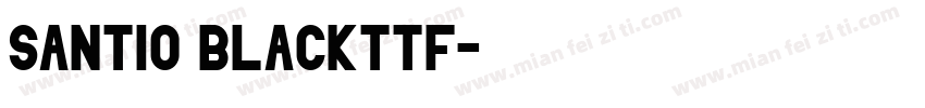 Santio Blackttf字体转换